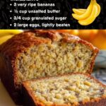 JANET’S RICH BANANA BREAD